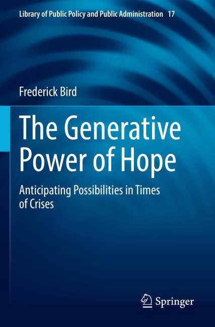The Generative Power of Hope: Anticipating Possibilities in Times of Crises