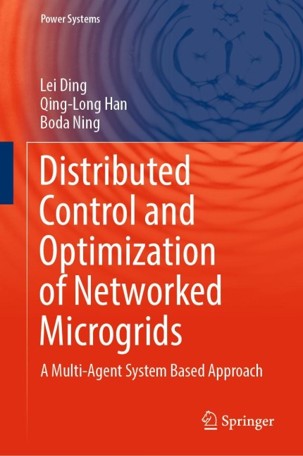 Distributed Control and Optimization of Networked Microgrids: A Multi-Agent System Based Approach