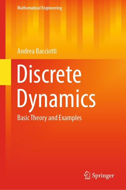 Discrete Dynamics: Basic Theory and Examples