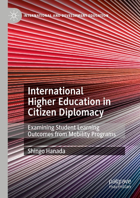 International Higher Education in Citizen Diplomacy: Examining Student Learning Outcomes from Mobility Programs