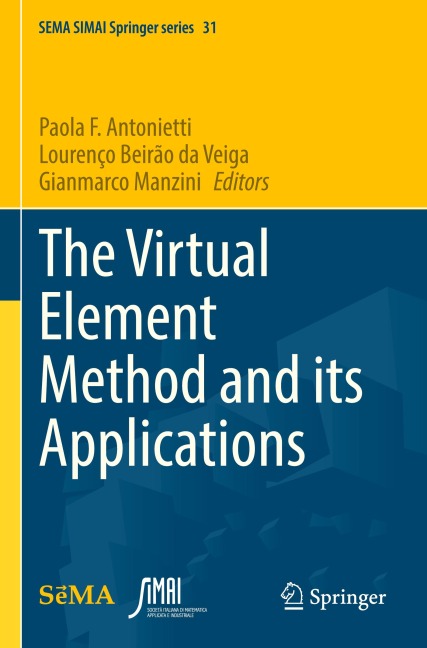 The Virtual Element Method and its Applications