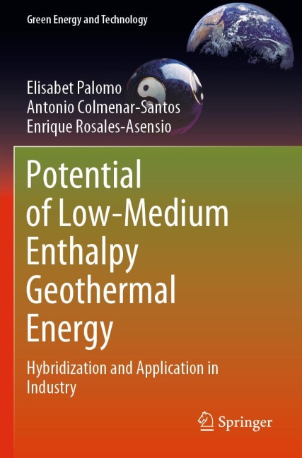 Potential of Low-Medium Enthalpy Geothermal Energy: Hybridization and Application in Industry