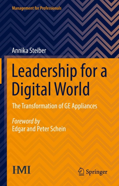 Leadership for a Digital World: The Transformation of GE Appliances