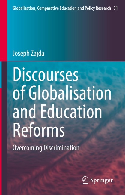 Discourses of Globalisation and Education Reforms: Overcoming Discrimination