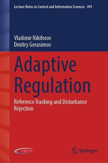 Adaptive Regulation: Reference Tracking and Disturbance Rejection