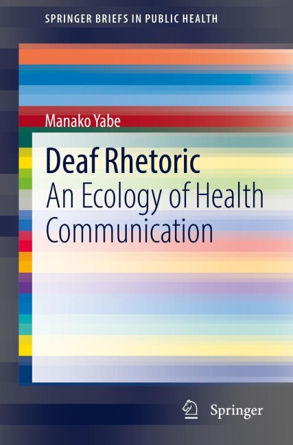 Deaf Rhetoric: An Ecology of Health Communication