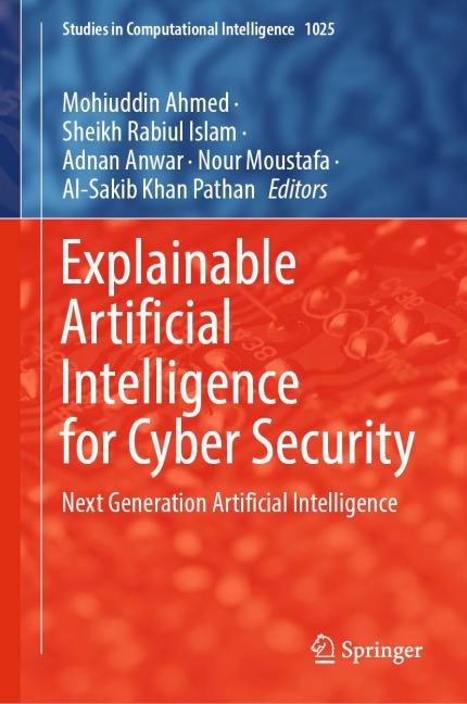 Explainable Artificial Intelligence for Cyber Security: Next Generation Artificial Intelligence