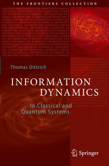 Information Dynamics: In Classical and Quantum Systems