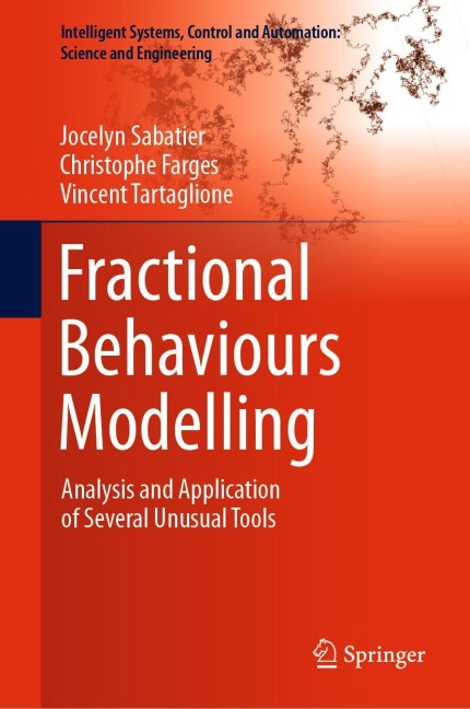 Fractional Behaviours Modelling: Analysis and Application of Several Unusual Tools