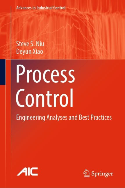 Process Control: Engineering Analyses and Best Practices