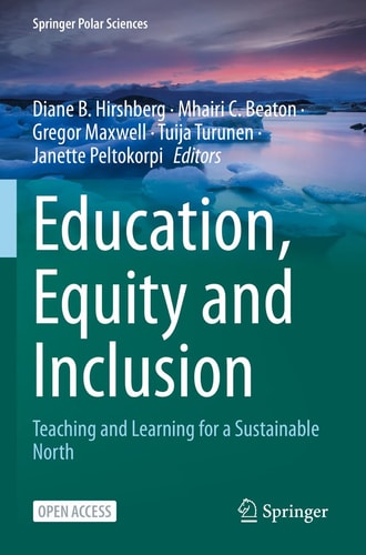 Education, Equity and Inclusion Teaching and Learning for a Sustainable North