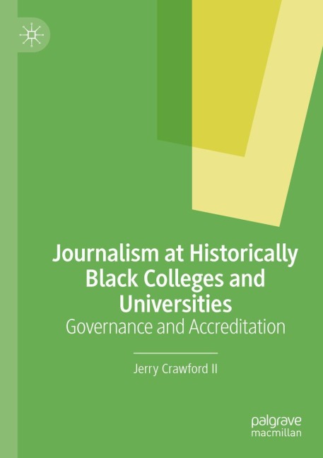 Journalism at Historically Black Colleges and Universities: Governance and Accreditation