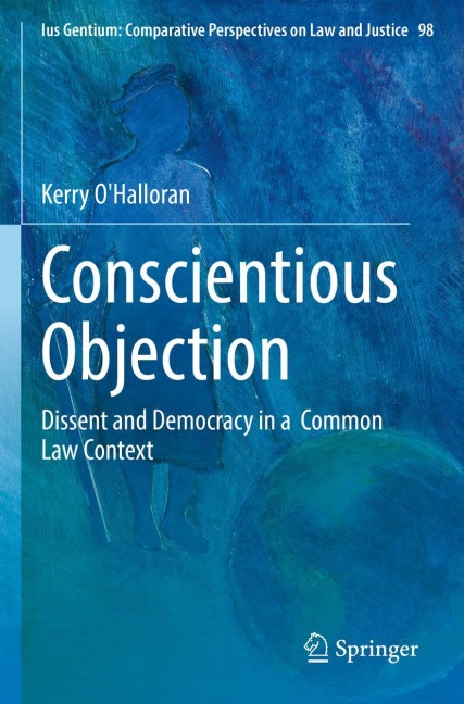 Conscientious Objection: Dissent and Democracy in a Common Law Context
