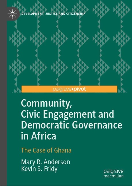Community, Civic Engagement and Democratic Governance in Africa: The Case of Ghana