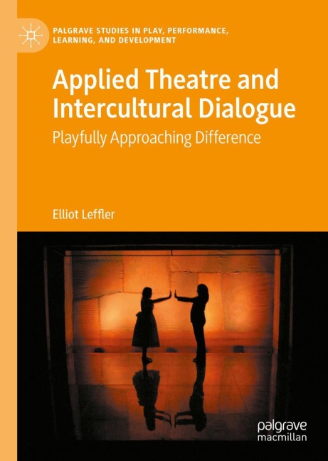 Applied Theatre and Intercultural Dialogue: Playfully Approaching Difference