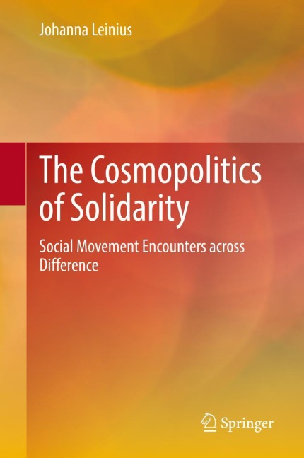 The Cosmopolitics of Solidarity: Social Movement Encounters across Difference