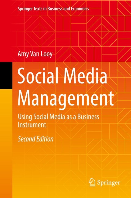 Social Media Management: Using Social Media as a Business Instrument