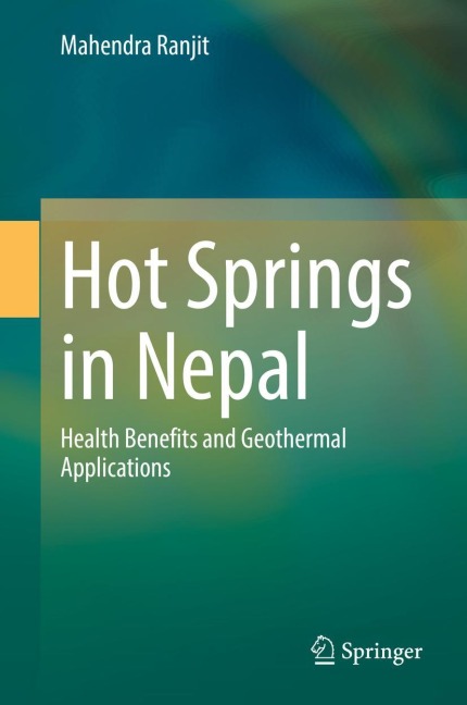 Hot Springs in Nepal: Health Benefits and Geothermal Applications