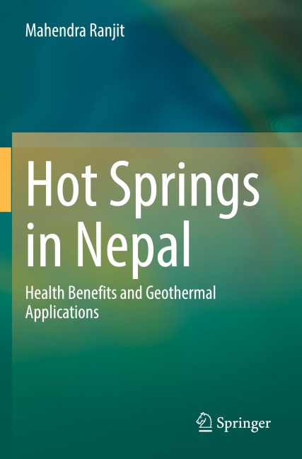 Hot Springs in Nepal: Health Benefits and Geothermal Applications