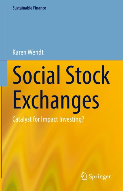 Social Stock Exchanges: Catalyst for Impact Investing?