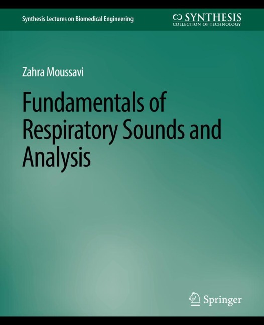 Fundamentals of Respiratory System and Sounds Analysis