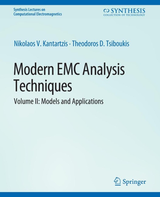 Modern EMC Analysis Techniques Volume II: Models and Applications