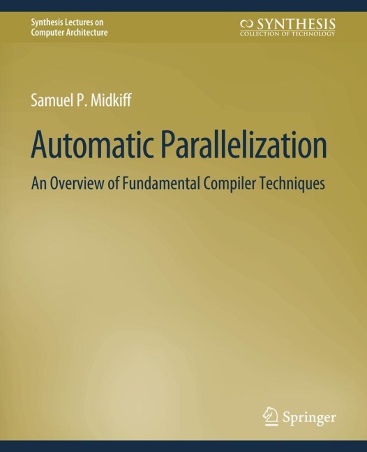 Automatic Parallelization: An Overview of Fundamental Compiler Techniques