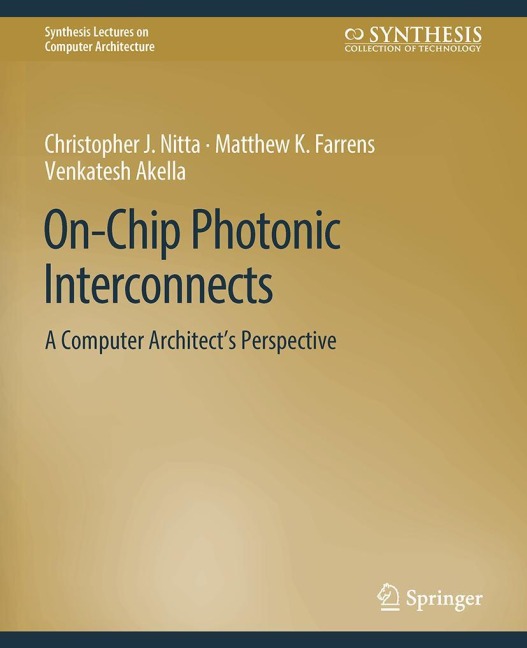On-Chip Photonic Interconnects: A Computer Architects Perspective