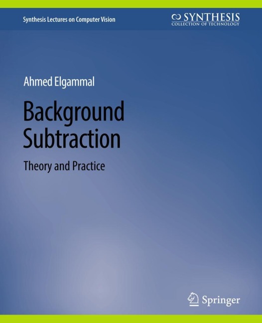 Background Subtraction: Theory and Practice