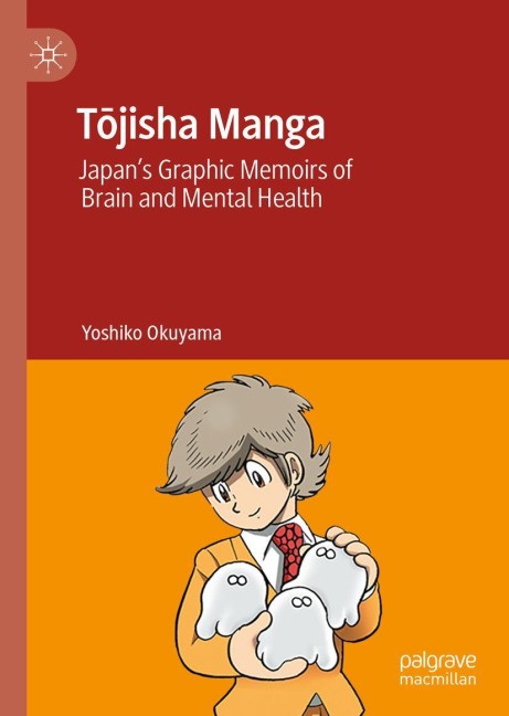T¿jisha Manga: Japan's Graphic Memoirs of Brain and Mental Health