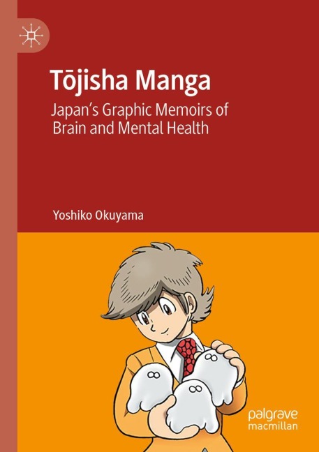 T¿jisha Manga: Japan's Graphic Memoirs of Brain and Mental Health