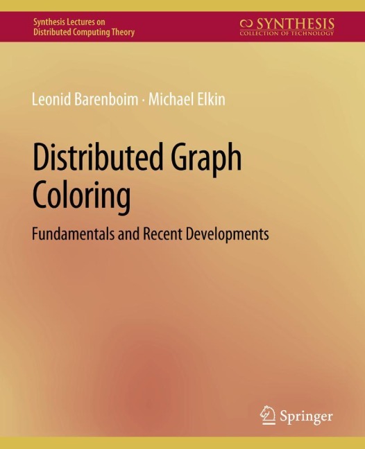 Distributed Graph Coloring: Fundamentals and Recent Developments