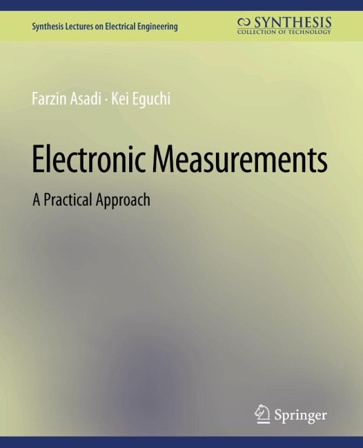 Electronic Measurements: A Practical Approach