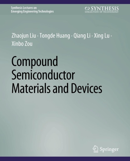 Compound Semiconductor Materials and Devices