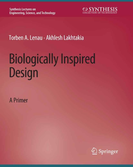 Biologically Inspired Design: A Primer