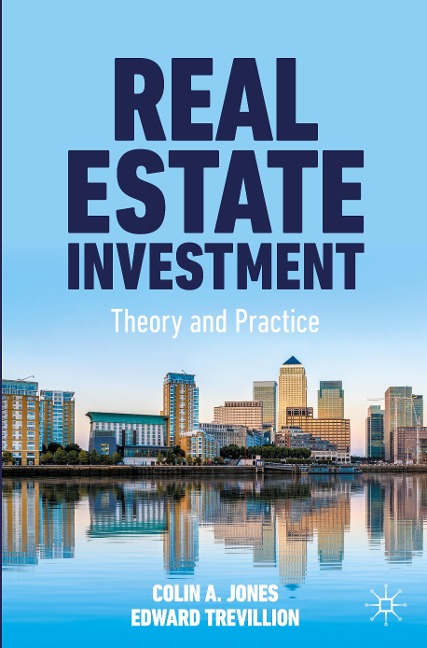 Real Estate Investment: Theory and Practice