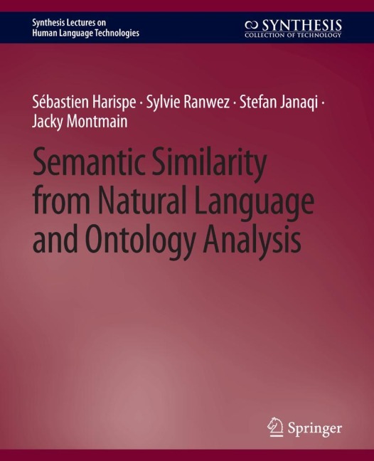 Semantic Similarity from Natural Language and Ontology Analysis