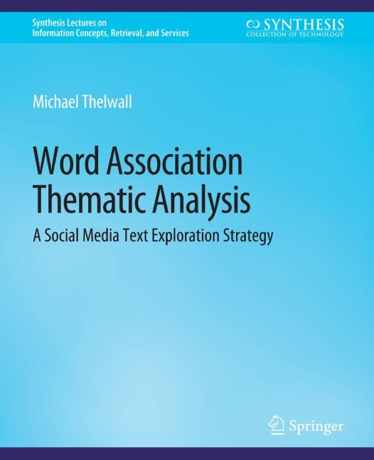 Word Association Thematic Analysis: A Social Media Text Exploration Strategy