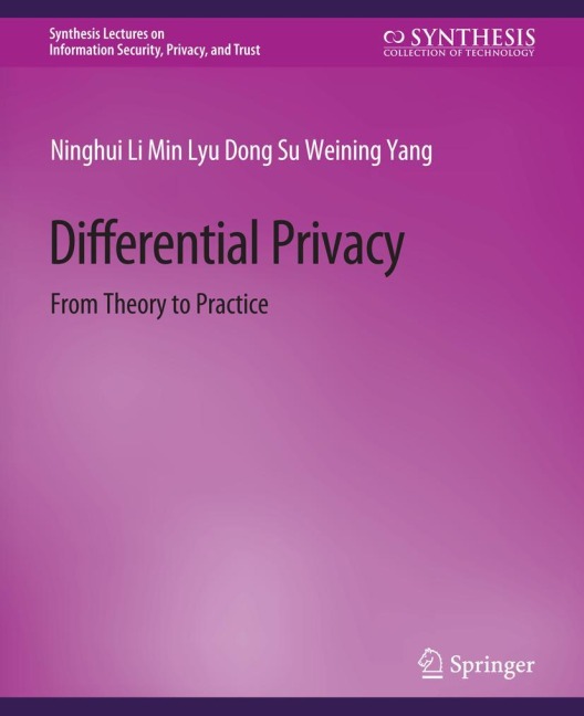 Differential Privacy: From Theory to Practice