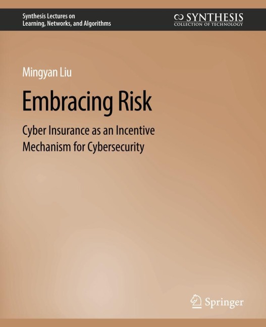 Embracing Risk: Cyber Insurance as an Incentive Mechanism for Cybersecurity