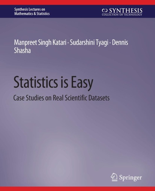 Statistics is Easy: Case Studies on Real Scientific Datasets