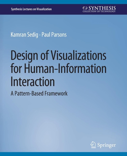 Design of Visualizations for Human-Information Interaction: A Pattern-Based Framework