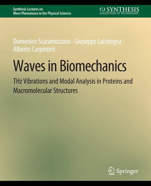 Waves in Biomechanics: THz Vibrations and Modal Analysis in Proteins and Macromolecular Structures