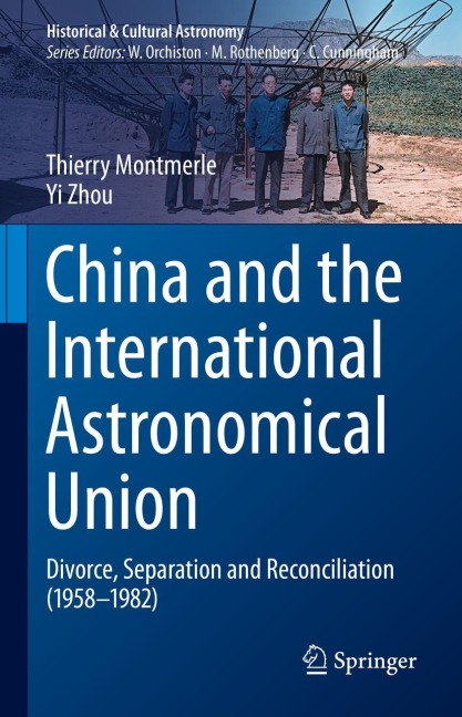 China and the International Astronomical Union: Divorce, Separation and Reconciliation (1958-1982)