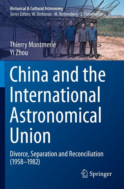 China and the International Astronomical Union: Divorce, Separation and Reconciliation (1958-1982)