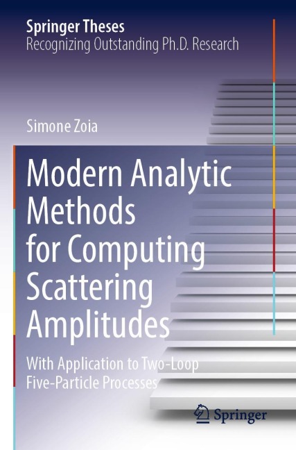 Modern Analytic Methods for Computing Scattering Amplitudes: With Application to Two-Loop Five-Particle Processes