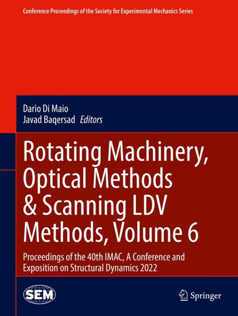 Rotating Machinery, Optical Methods & Scanning LDV Methods, Volume 6: Proceedings of the 40th IMAC, A Conference and Exposition on Structural Dynamics 2022