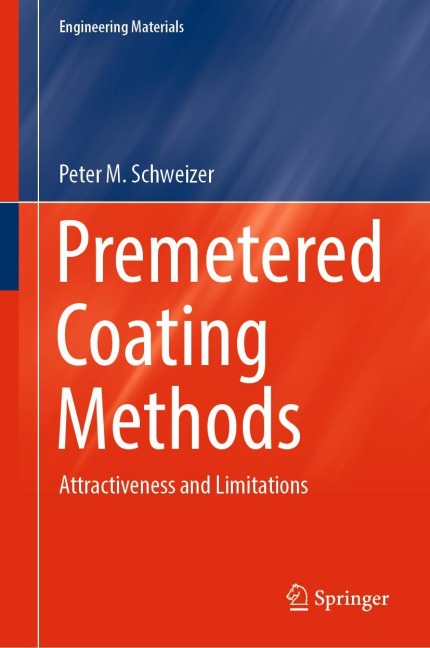 Premetered Coating Methods: Attractiveness and Limitations