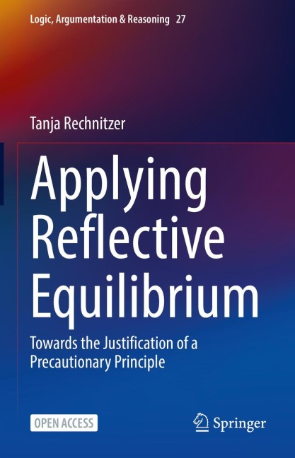 Applying Reflective Equilibrium: Towards the Justification of a Precautionary Principle