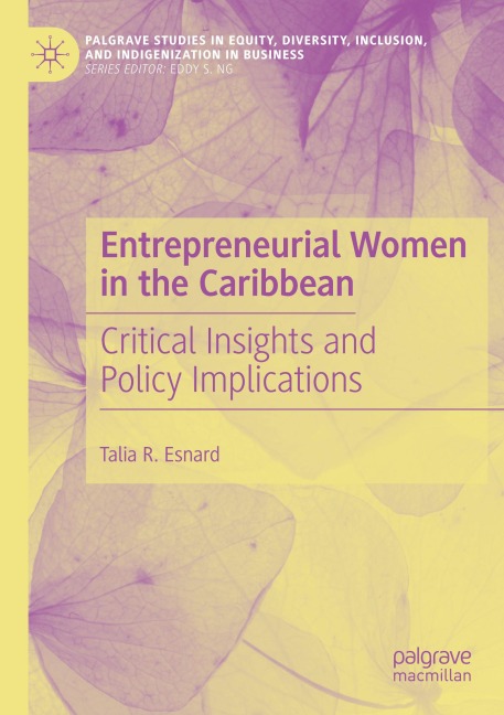 Entrepreneurial Women in the Caribbean: Critical Insights and Policy Implications